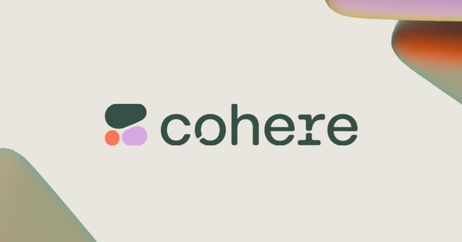 Cohere 宣布获得 2.7 亿美元 C 轮融资,引入企业级生成式人工智能